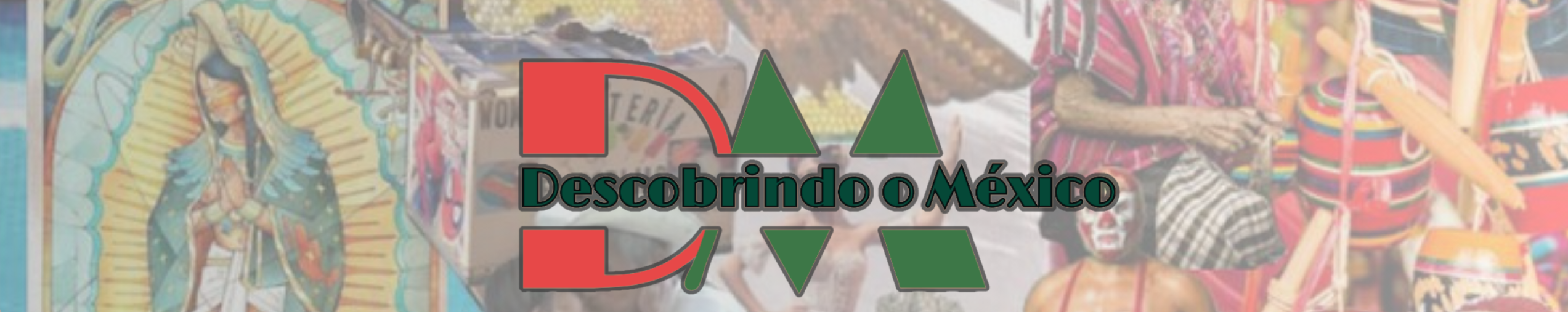 Descobrindo o México